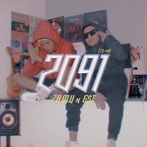 2091(ZSS#10)[feat. G$T] (Explicit)