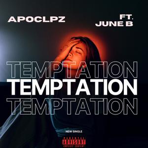 Temptation (feat. June B) [Explicit]