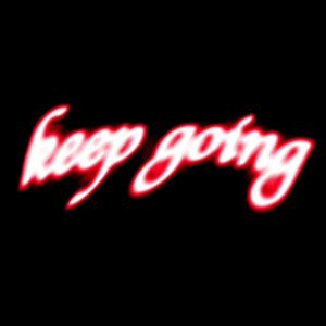 Keep Going (Explicit)