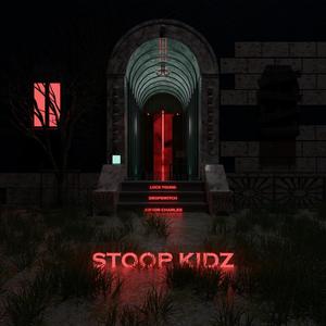 Stoop Kidz (Explicit)