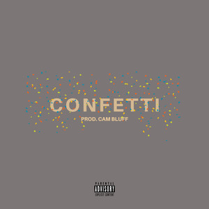 Confetti (Explicit)