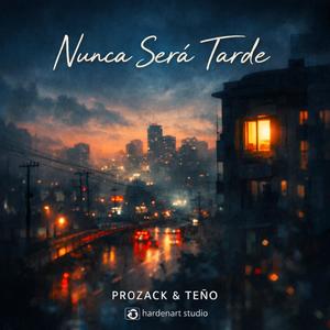 NUNCA SERÁ TARDE (feat. Teño) (Explicit)