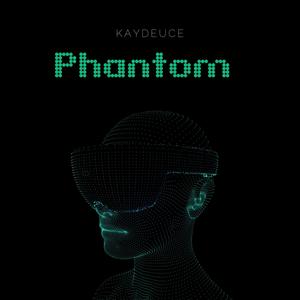 Phantom (feat. Kaydeuce) (Explicit)