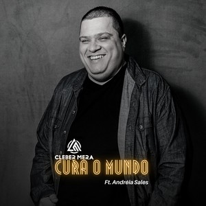 Cura o Mundo(feat. Andréia Sales)