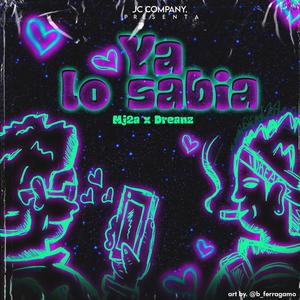 Ya Lo Sabia (feat. Dreanz)