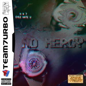 NO MERCY (Explicit)