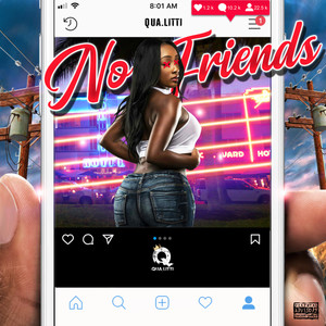 No Friends (Explicit)