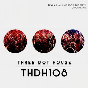 We Rock The Party (Original Mix)