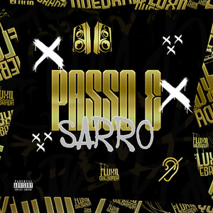 Passo e Sarro (Explicit)