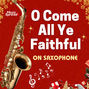 O Come All Ye Faithful (Instrumental)