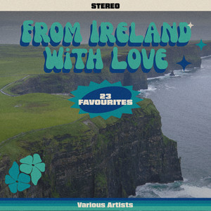 From Ireland With Love - 23 Favourites