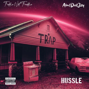 Hussle (feat. Aintdat3zy) (Explicit)