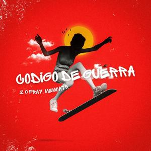 Codigo De Guerra (feat. Memo ATR) (Explicit)