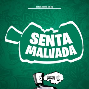 Senta Malvada (Explicit)