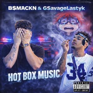 Hotbox Music (feat. B$Mackn) (Explicit)