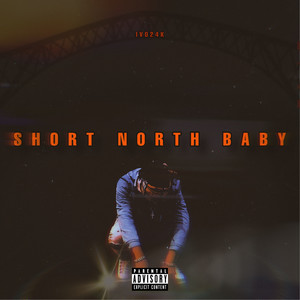 Short North Baby (Explicit)