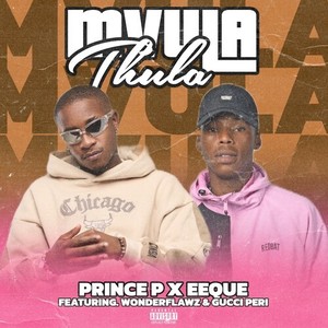 Mvula Thula (Explicit)