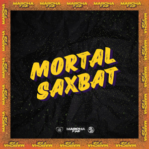 MORTAL SAXBAT (Explicit)