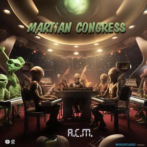 Martian Congress (feat. Tony Mendez, Rick Morrison & Moses Hazan) (Live Version)