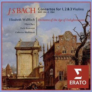 Bach: Violin Concertos, BWV 1041 - 1043 & 1064