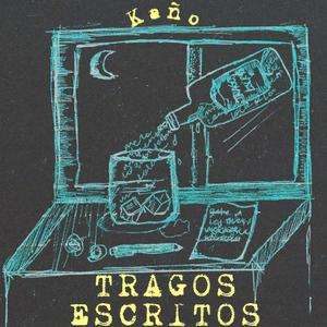 Tragos Escritos (Explicit)