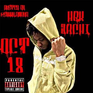 Oct 18 (feat. HBK Jachi) [Explicit]