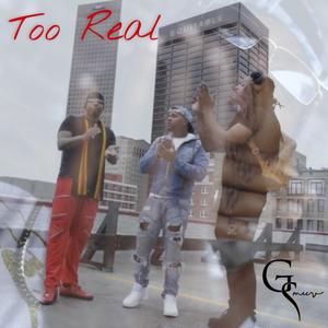 Too Real (Explicit)