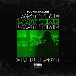 Last Time (Explicit)