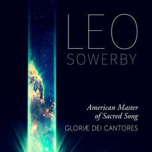 Sowerby: American Master of Sacred Song