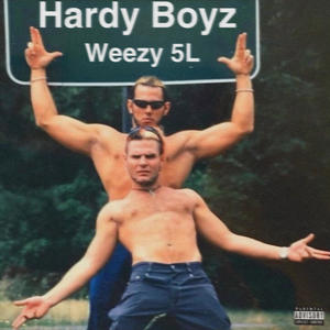 Hardy Boyz (Explicit)