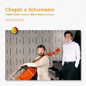 Chopin & Schumann (Performed on Double Bass and Piano)