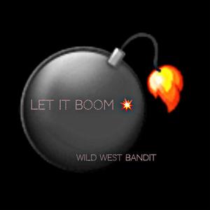 Let It Boom (Explicit)