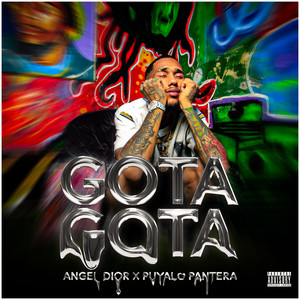 Gota Gota (Explicit)