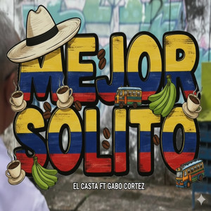 MEJOR SOLITO (Explicit)