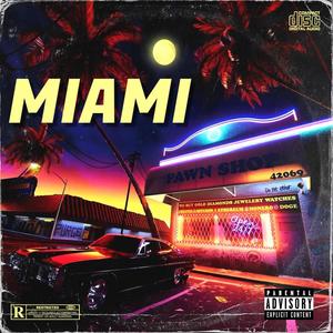 Miami (Explicit)