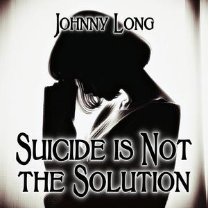 Suicide is Not the Solution (2025 Remastered Version|Explicit)