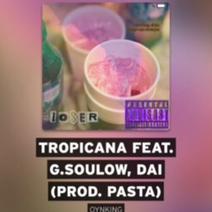 Tropicana (Explicit)