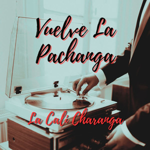 Vuelve la Pachanga