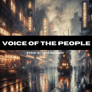 Manteasah - VOICE OF THE PEOPLE (feat. Tingstradamus & Tingstradamus)