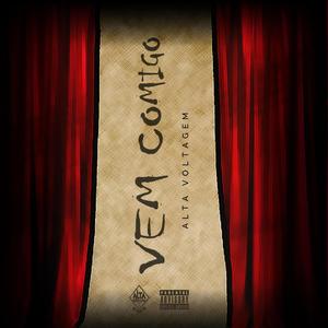 Vem Comigo (Explicit)