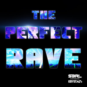 The Perfect Rave (DJ Edit)