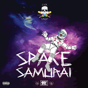 SPACE SAMURAI MIXX TAPE 01. (Explicit)