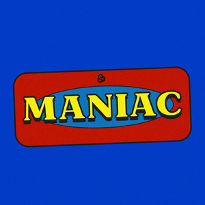 Maniac (Explicit)