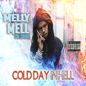 Cold Day In Hell (Explicit)