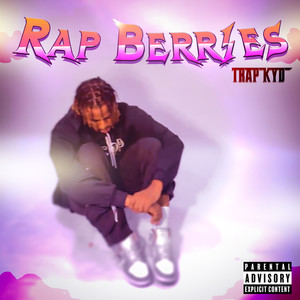 Rap Berries (Explicit)