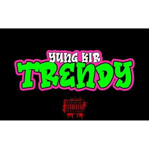 TRENDY (Explicit)