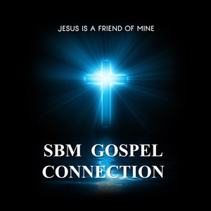 Jesus Is a Friend of Mine