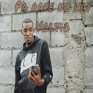 Pa Rafe No Hay Voltio (Explicit)