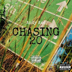 Chasing 20 (Explicit)