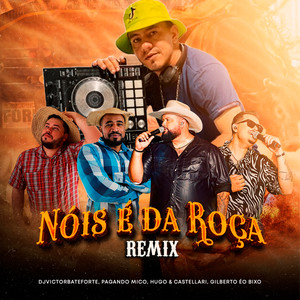 Nóis é da Roça (Remix)